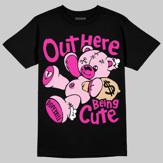 Dunk Triple Pink DopeSkill T-Shirt Out Here Being Cute Graphic Streetwear - Black