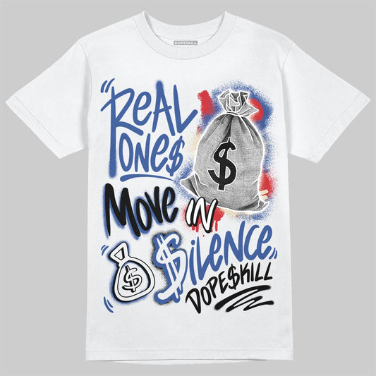 Jordan Spizike Low “Storm Blue” DopeSkill T-Shirt Real Ones Move In Silence Graphic Streetwear - White