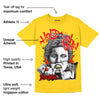 Yellow Ochre 6s DopeSkill Yellow T-shirt Hold My Own Graphic