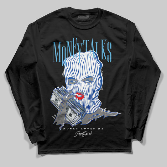 Jordan 12 “Blueberry” DopeSkill Long Sleeve T-Shirt Money Talks Graphic Streetwear - Black