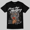 Jordan 4 Retro Cave Stone DopeSkill T-Shirt Never Stop Hustling Graphic Streetwear - Black