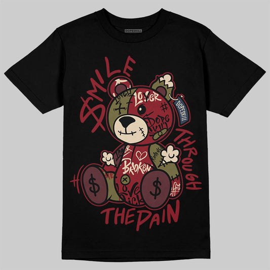 SB Dunk Low “Dark Team Red/Olive Flak” DopeSkill T-Shirt Smile Through The Pain Graphic Streetwear - Black