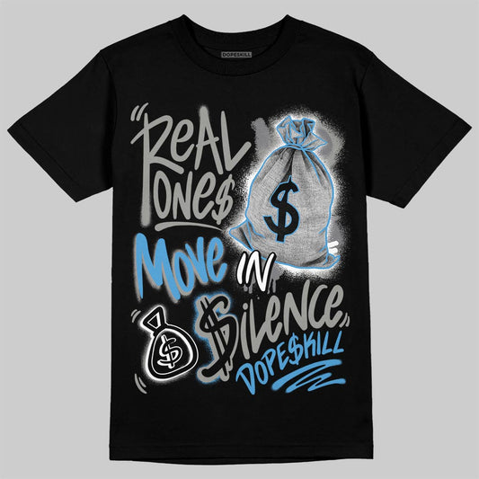 Air Max 95 OG Blue Spark DopeSkill T-Shirt Real Ones Move In Silence Graphic Streetwear - black