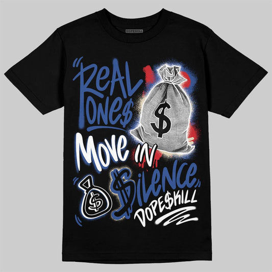 Jordan Spizike Low “Storm Blue” DopeSkill T-Shirt Real Ones Move In Silence Graphic Streetwear - Black