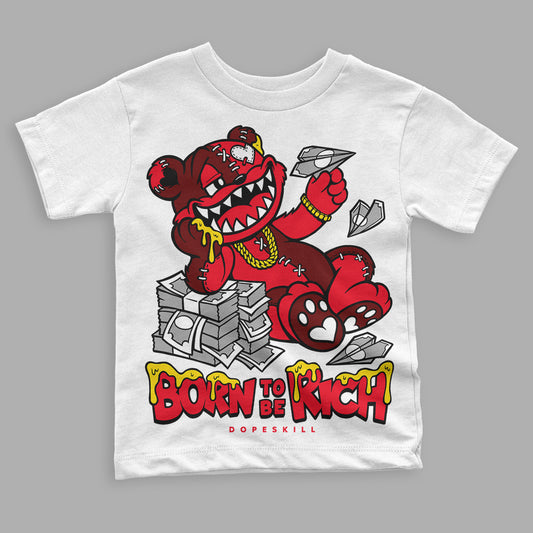 Jordan 4 Red Thunder DopeSkill Toddler Kids T-shirt Born To Be Rich Graphic Streetwear - White