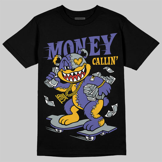 Jordan 4 Retro Lakers DopeSkill T-Shirt Money Callin' Graphic Streetwear - Black