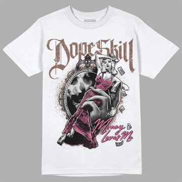 Dunk Low Smokey Mauve Playful Pink DopeSkill T-Shirt Money Loves Me Graphic Streetwear - White 