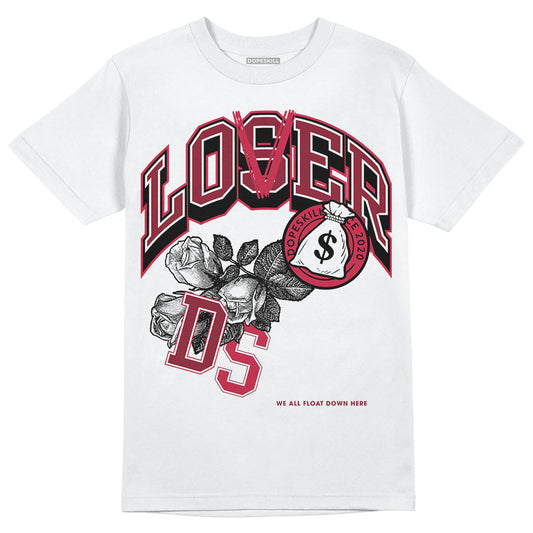 Jordan 1 Retro High '85 OG Metallic Burgundy DopeSkill T-Shirt Loser Lover Graphic Streetwear - WHite