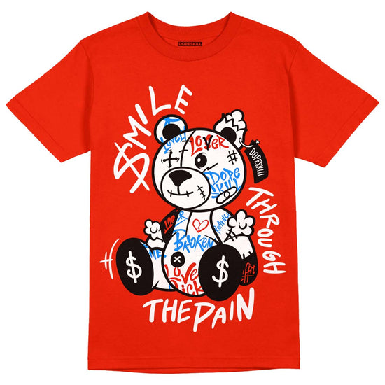 Jordan 6 Retro Toro Bravo DopeSkill Varsity Red T-Shirt Smile Through The Pain Graphic Streetwear 