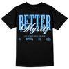 University Blue Sneakers DopeSkill T-Shirt Better Myself Graphic Streetwear - Black