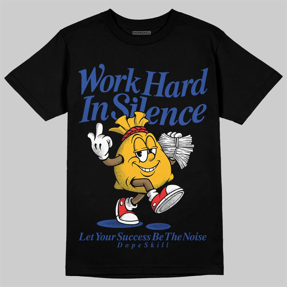 Royal Blue Sneakers DopeSkill T-Shirt Work Hard In Silence Graphic Streetwear - Black