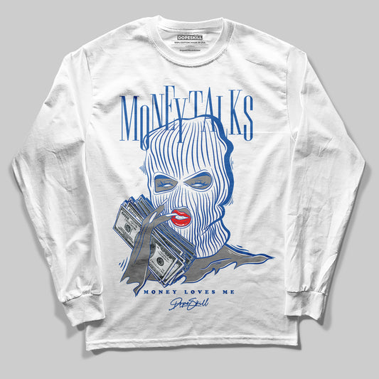 Jordan 12 “Blueberry” DopeSkill Long Sleeve T-Shirt Money Talks Graphic Streetwear - White