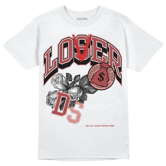 Jordan 13 “Dune Red” DopeSkill T-Shirt Loser Lover Graphic Streetwear - White