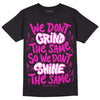 Dunk Low GS “Active Fuchsia” DopeSkill T-Shirt Grind Shine Graphic Streetwear - Black