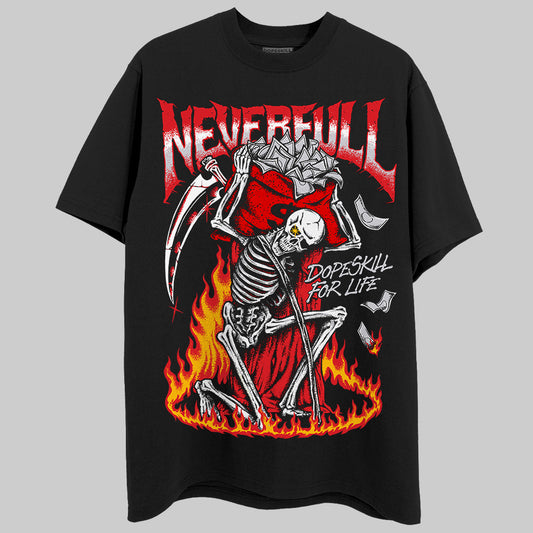 Jordan 4 Retro Red Cement DopeSkill T-Shirt NeverFull Graphic Streetwear - Black