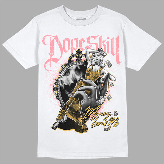 Jordan 3 GS “Red Stardust” DopeSkill T-Shirt Money Loves Me Graphic Streetwear - White