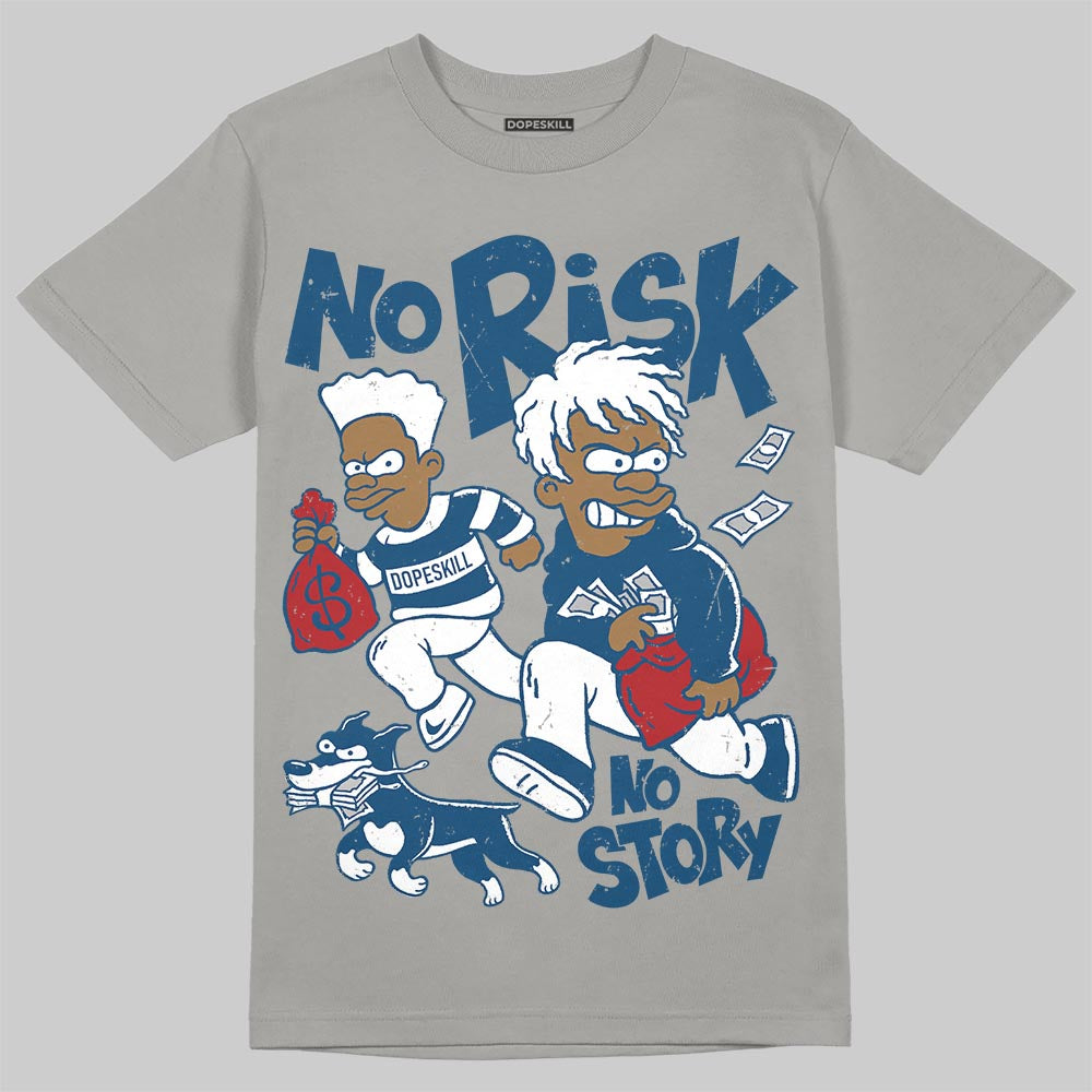 Jordan 12 Retro French Blue (2025) DopeSkill T-Shirt No Risk No Story Graphic Streetwear - Gravel