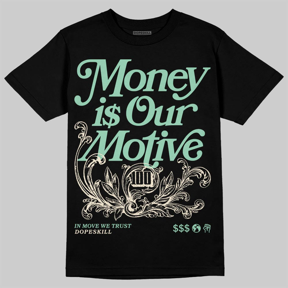 SB Dunk Low Rodeo Tourmaline DopeSkill T-Shirt Money Is Our Motive Typo Graphic Streetwear - black