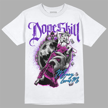 Dunk Low Championship Court Purple DopeSkill T-Shirt Money Loves Me Graphic Streetwear - White