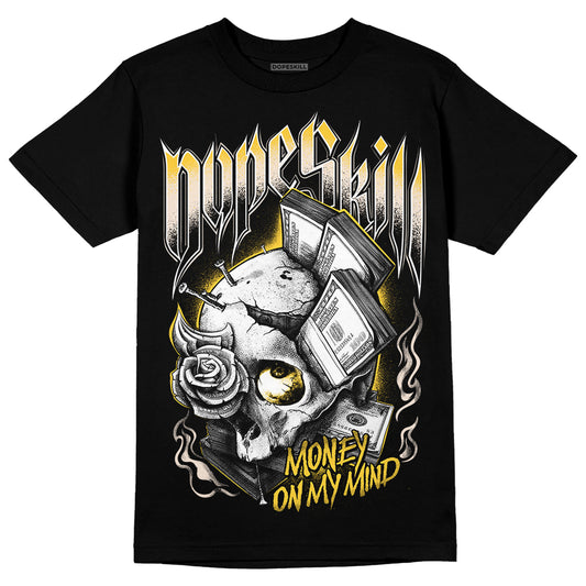 Jordan 4 "Sail" DopeSkill T-Shirt Money On My Mind Graphic Streetwear - Black