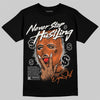 Jordan 1 Retro High OG Shattered Backboard (2025) DopeSkill T-Shirt Never Stop Hustling Graphic Streetwear - black