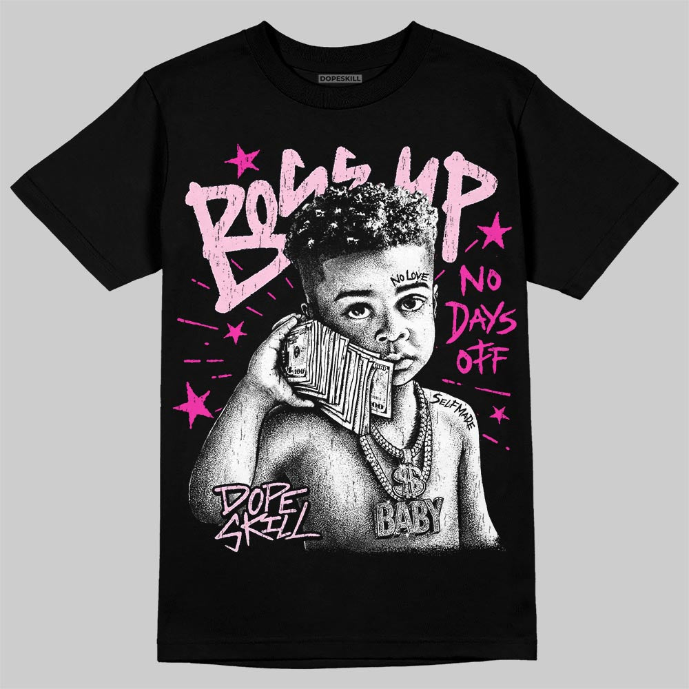Dunk Triple Pink DopeSkill T-Shirt Boss Up Graphic Streetwear - Black