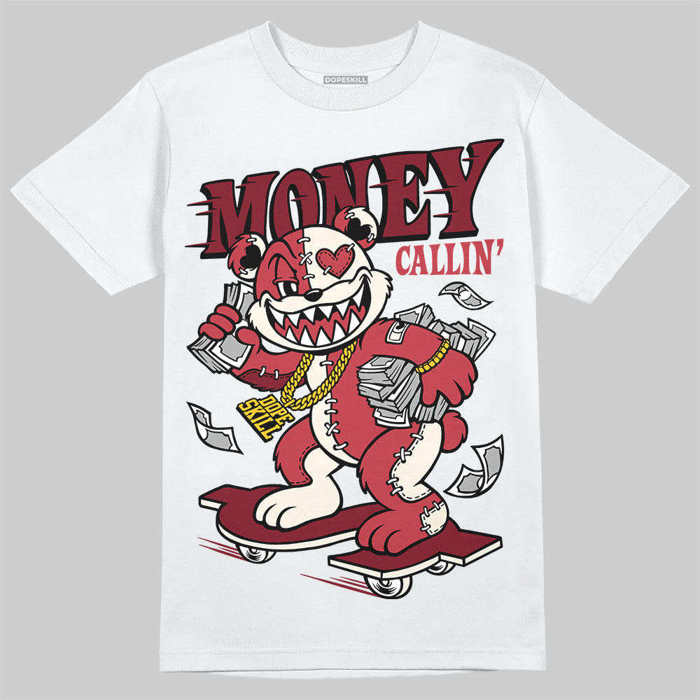 Jordan 4 “Sierra Red" DopeSkill T-Shirt Money Callin' Graphic Streetwear - White