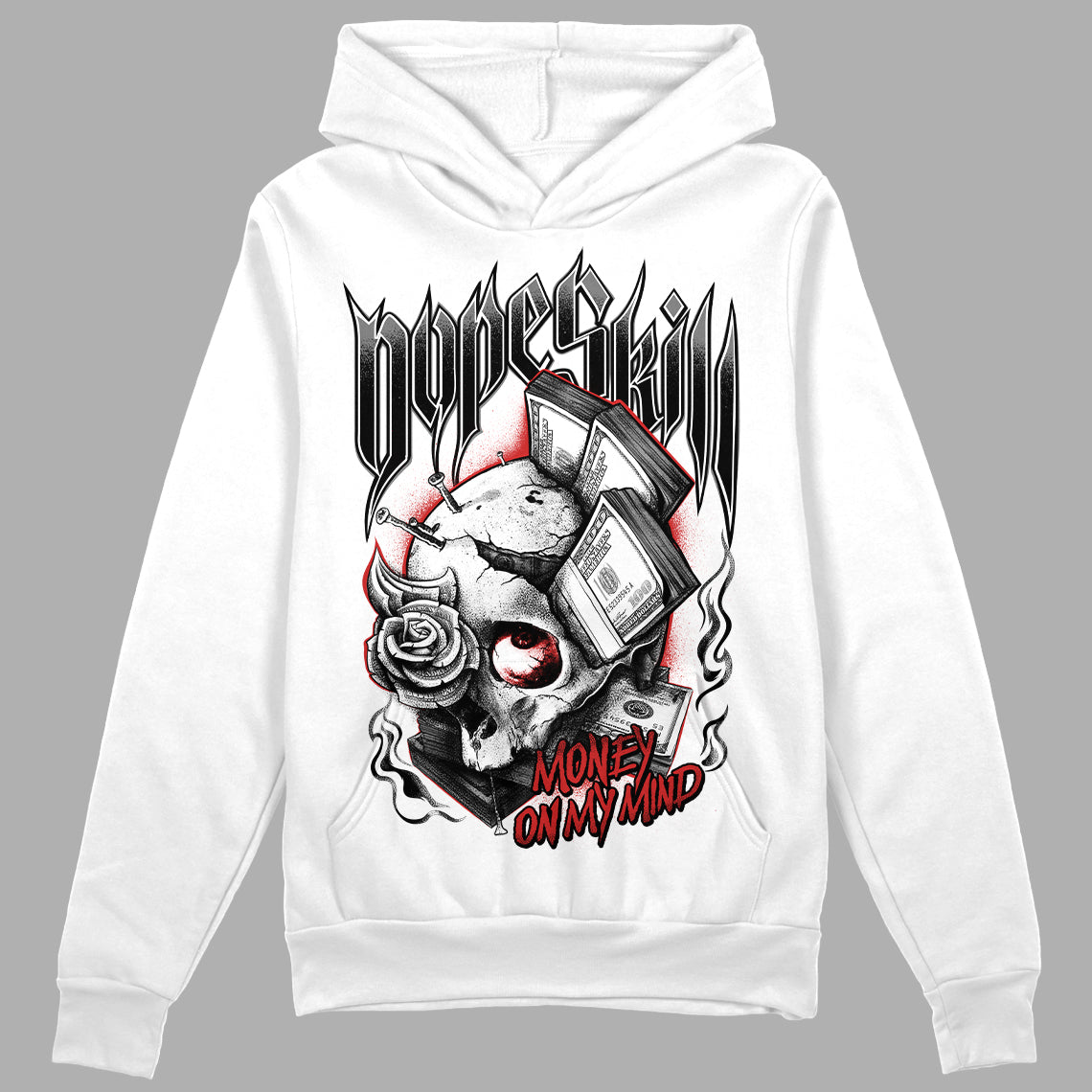 Jordan 1 High OG “Black/White” DopeSkill Hoodie Sweatshirt Money On My Mind Graphic Streetwear - White 