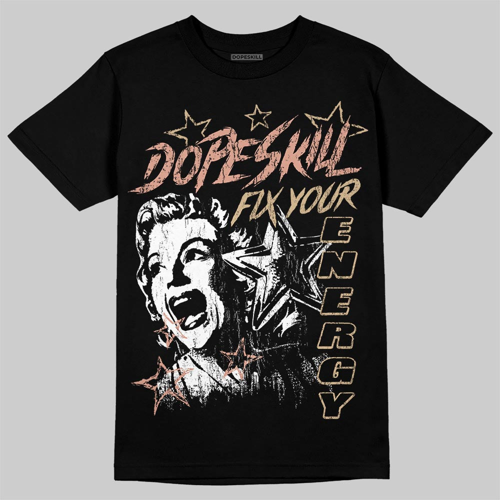 TAN Sneakers DopeSkill T-Shirt Fix Your Energy Graphic Streetwear - Black