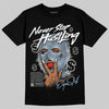 Jordan 40 “Blue Suede” DopeSkill T-Shirt Never Stop Hustling Graphic Streetwear - Black