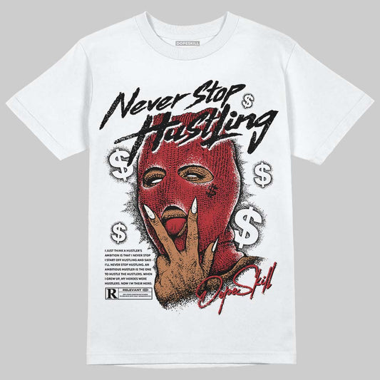 Nigel Sylvester x Jordan 1 Low OG “Nitro” DopeSkill T-Shirt Never Stop Hustling Graphic Streetwear - White