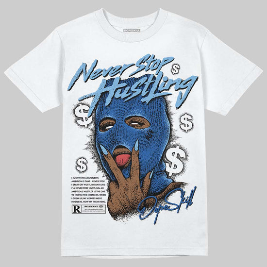 Air Foamposite One “International Blue” DopeSkill T-Shirt Never Stop Hustling Graphic Streetwear - White 