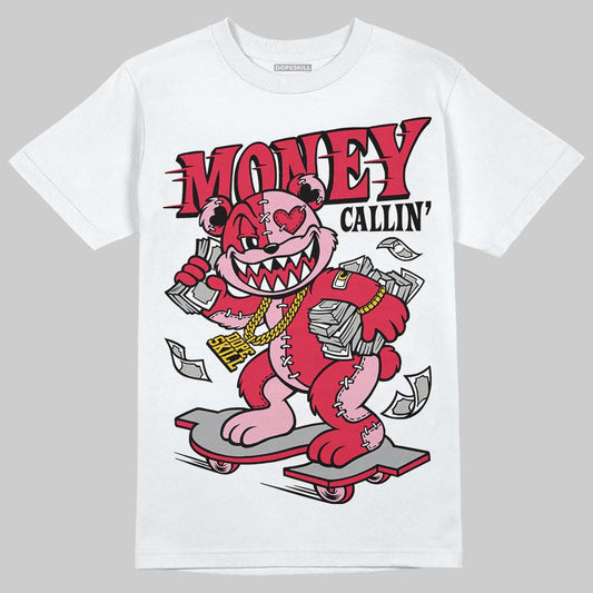 Dunk Low Valentine's Day (2026) DopeSkill T-Shirt Money Callin' Graphic Streetwear - White