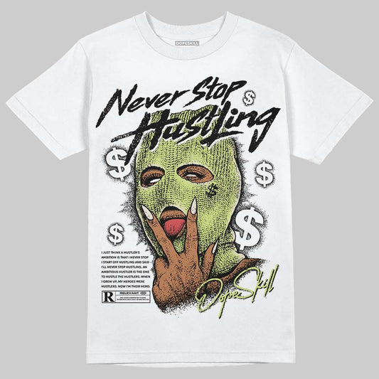 Jordan 5 “Luminous Green” DopeSkill T-Shirt Never Stop Hustling Graphic Streetwear - White