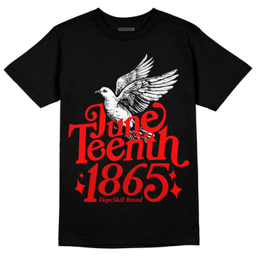 Jordan 1 Retro High OG "Satin Bred" DopeSkill T-Shirt Juneteenth 1865 Graphic Streetwear - Black