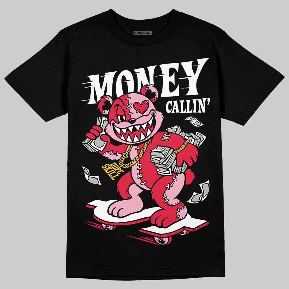 Dunk Low Valentine's Day (2026) DopeSkill T-Shirt Money Callin' Graphic Streetwear - Black