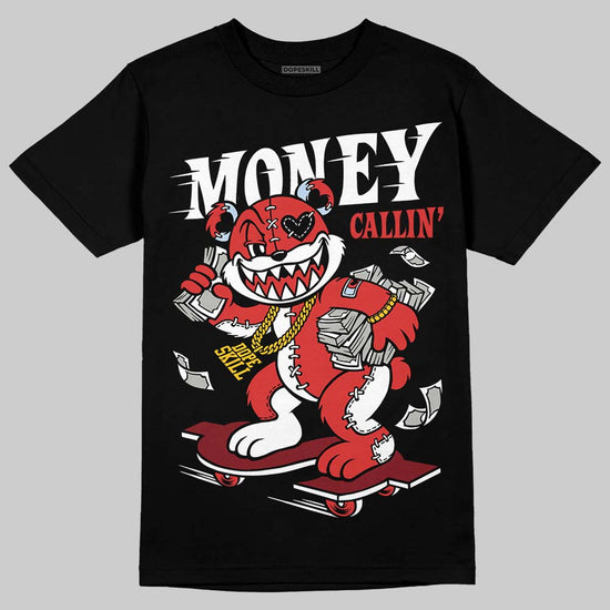 Jordan 6 “Reverse Infrared” DopeSkill T-Shirt Money Callin' Graphic Streetwear - Black