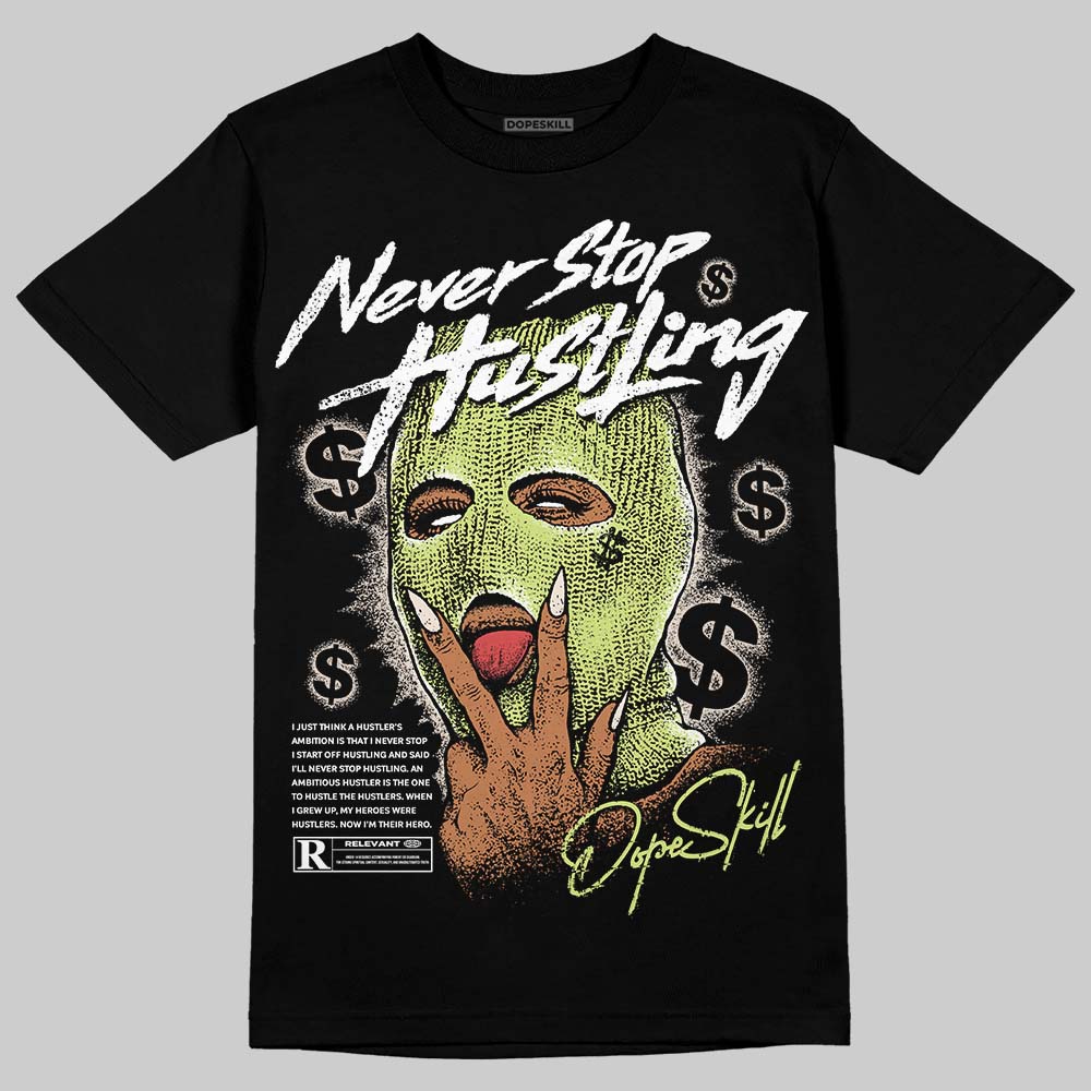 Jordan 5 “Luminous Green” DopeSkill T-Shirt Never Stop Hustling Graphic Streetwear - Black