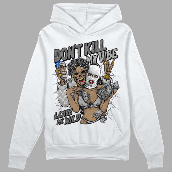 Jordan 12 Stealth DopeSkill Hoodie Sweatshirt Don't Kill My Vibe Graphic Streetwear 