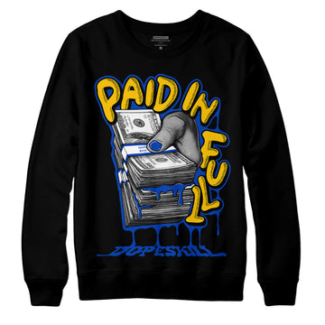 Jordan 14 “Laney” DopeSkill Sweatshirt Paid In Full Graphic Streetwear - Black