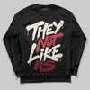 Jordan 4 “Sierra Red" DopeSkill Long Sleeve T-Shirt They Not Like Us Graphic Streetwear - black