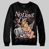 Jordan 3 Retro Valentine's Day Treat Yourself (2025) DopeSkill Sweatshirt New No Days Off Graphic Streetwear - Black