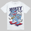 University Blue Sneakers DopeSkill T-Shirt Money Callin' Graphic Streetwear - White