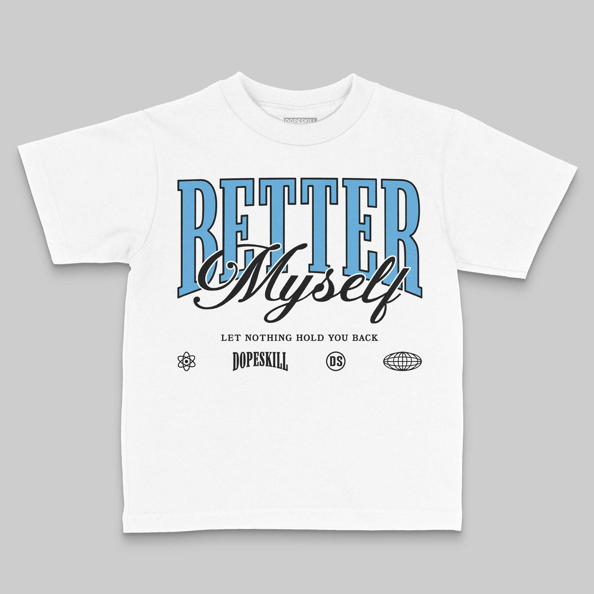 Jordan 14 Retro Black and University Blue DopeSkill Toddler Kids T-shirt Better Myself Graphic Streetwear - White 