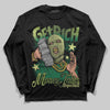Foamposite Pro 'Pine Green' DopeSkill Long Sleeve T-Shirt Get Rich Graphic Streetwear - Black