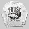 Jordan 4 Retro Cave Stone DopeSkill Long Sleeve T-Shirt Trust No One Graphic Streetwear - White