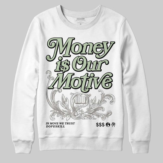 Jordan 4 WMNS “Seafoam” (2025) DopeSkill Sweatshirt Money Is Our Motive Typo Graphic Streetwear - White