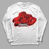 Jordan 1 Retro High OG "Satin Bred" DopeSkill Long Sleeve T-Shirt Rare Breed Type Graphic Streetwear - White