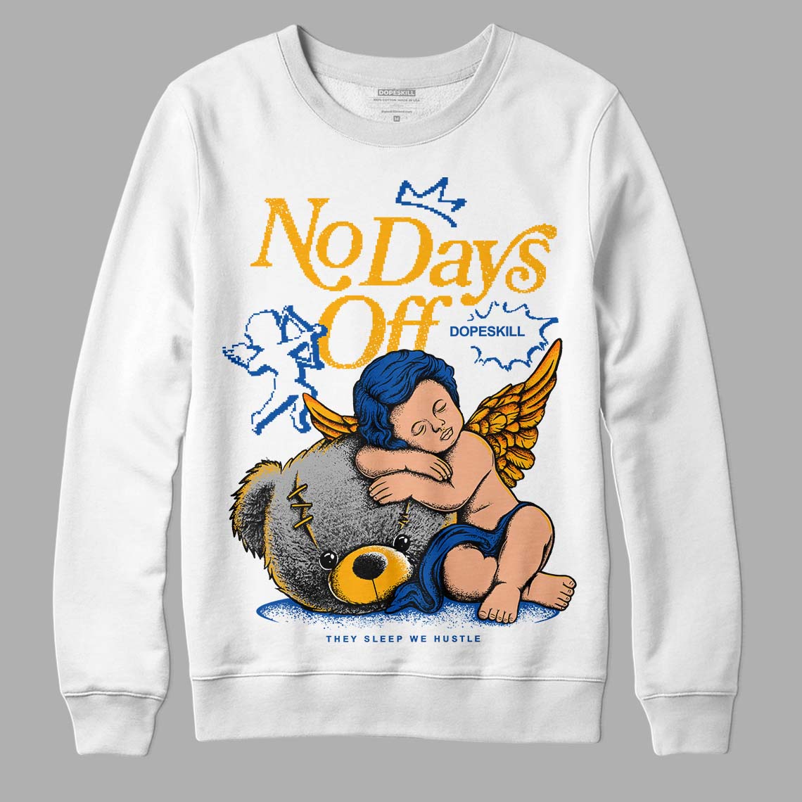 Dunk Blue Jay and University Gold DopeSkill Sweatshirt New No Days Off Graphic Streetwear - White