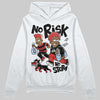 Jordan 6 “Reverse Infrared” DopeSkill Hoodie Sweatshirt No Risk No Story Graphic Streetwear - White